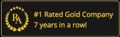 Top rated gold company 7 years in a row